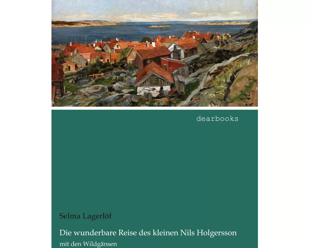 Die wunderbare Reise des kleinen Nils Holgersson