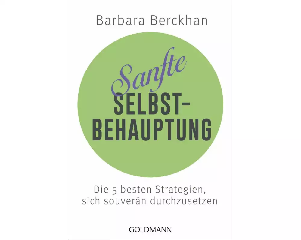 Sanfte Selbstbehauptung