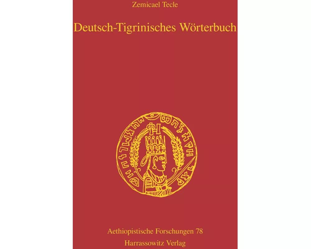 Deutsch-Tigrinisches Wörterbuch