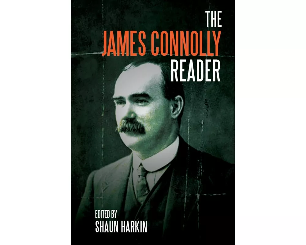 A James Connolly Reader