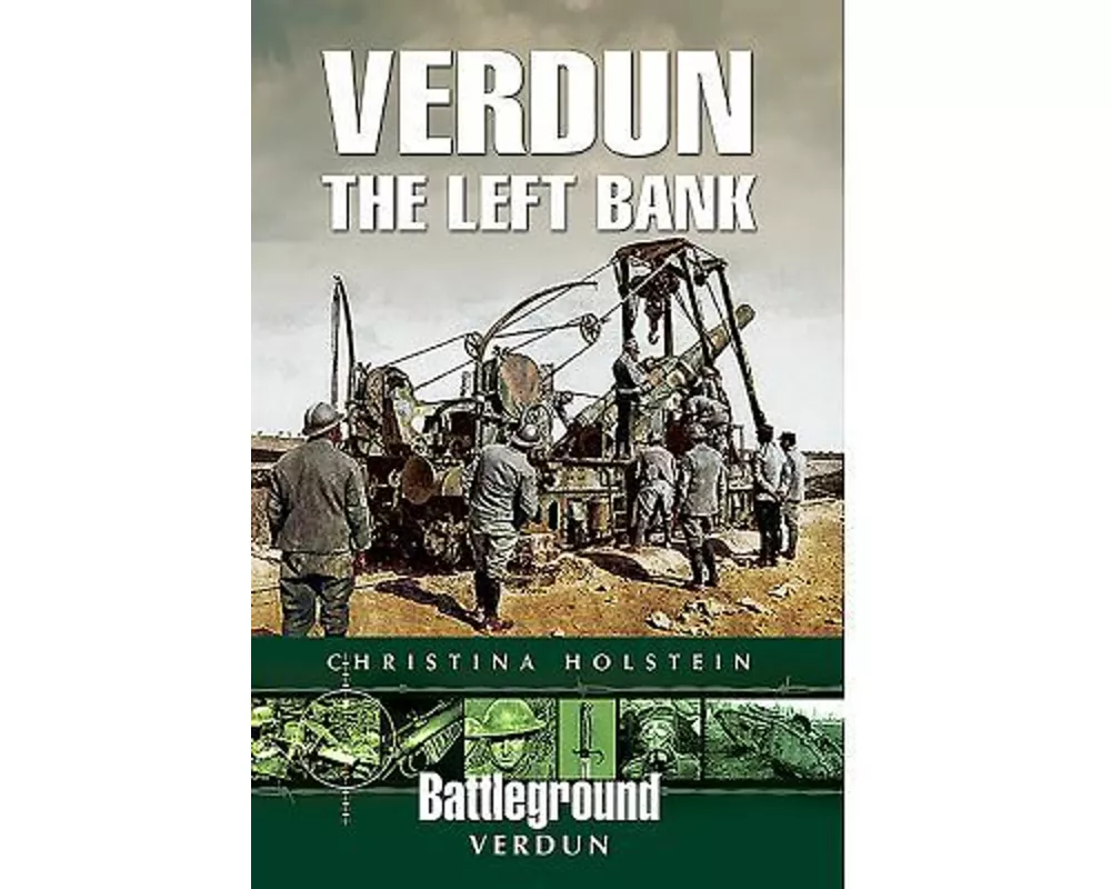 Verdun: The Left Bank