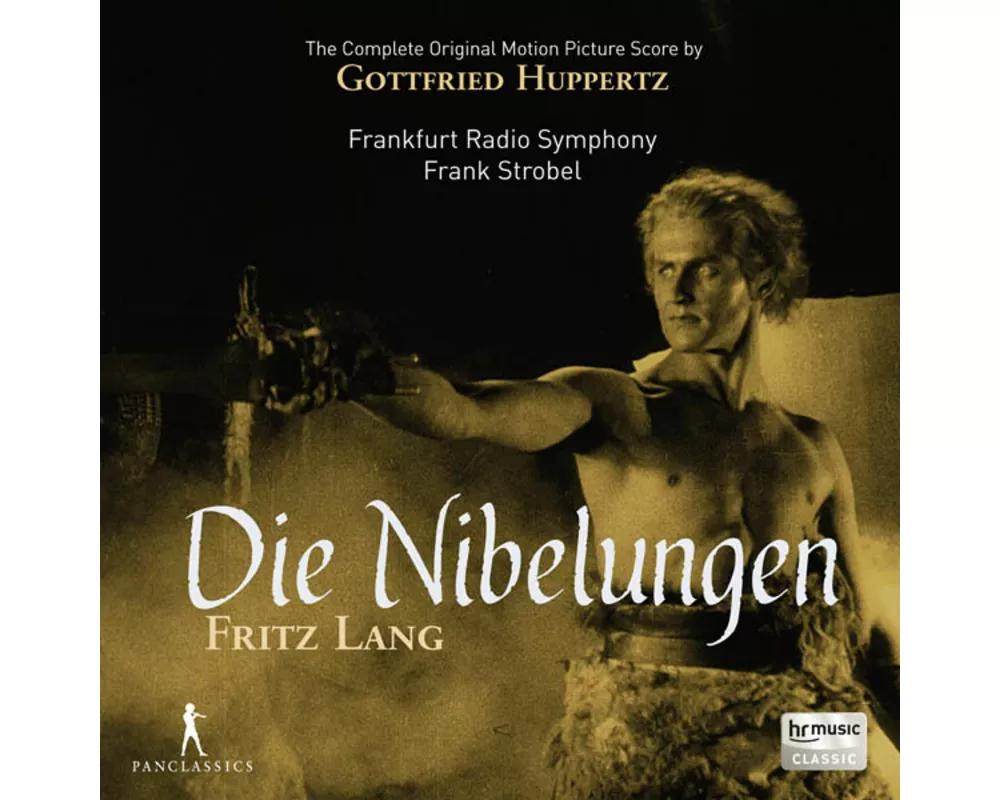 Gottfried Huppertz: Die Nibelungen