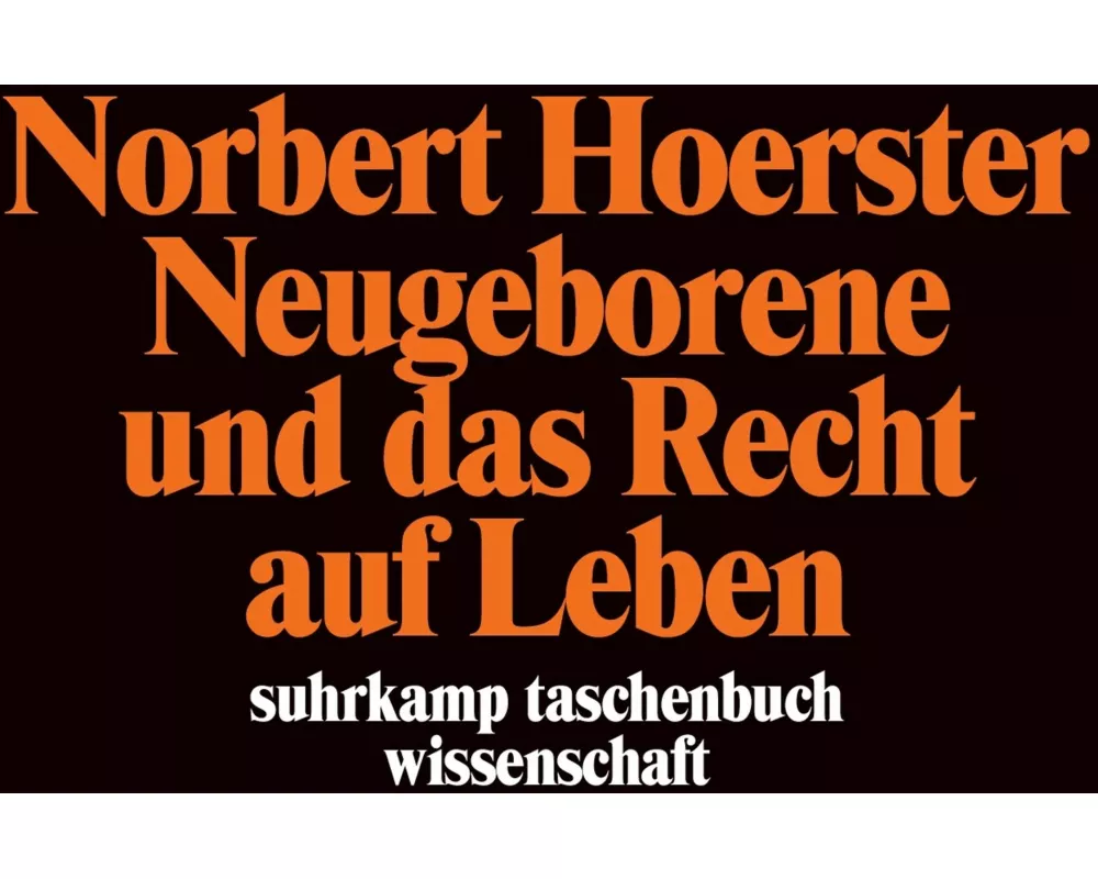 Neugeborene und das Recht auf Leben