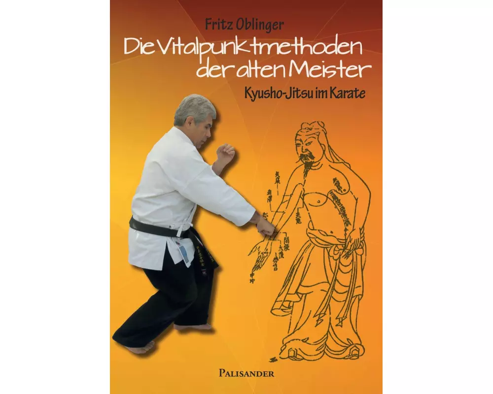 Die Vitalpunktmethoden der alten Meister