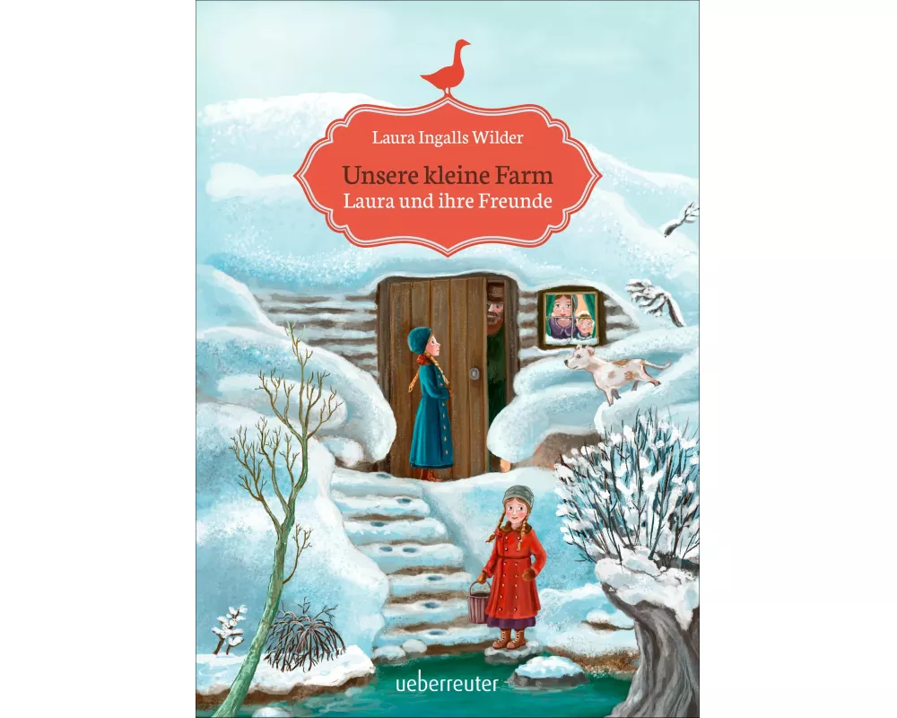 Unsere kleine Farm - Laura und ihre Freunde (Unsere kleine Farm, Bd. 3)