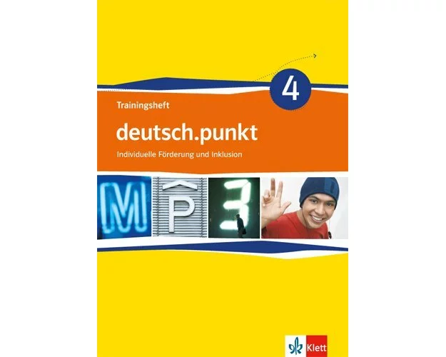 deutsch.punkt 4. Trainingsheft Individuelle Förderung und Inklusion für die 8. Klasse. Mittelschule. Differenzierende Ausgabe