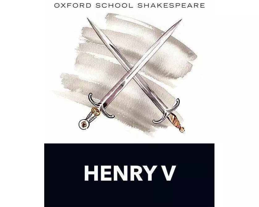 Oxford School Shakespeare: Henry V