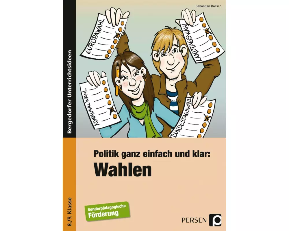 Politik ganz einfach und klar: Wahlen