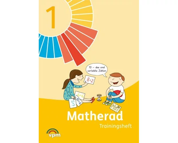 Matherad 1. Schuljahr. Trainingsheft