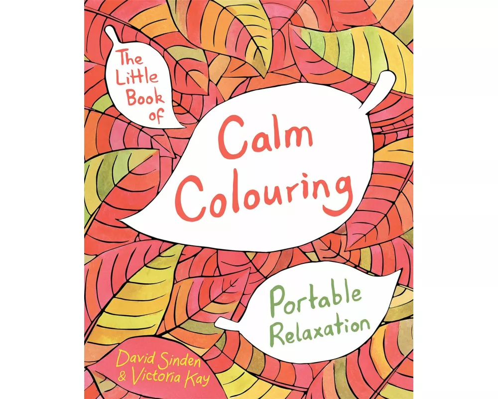 The Little Book of Calm Colouring