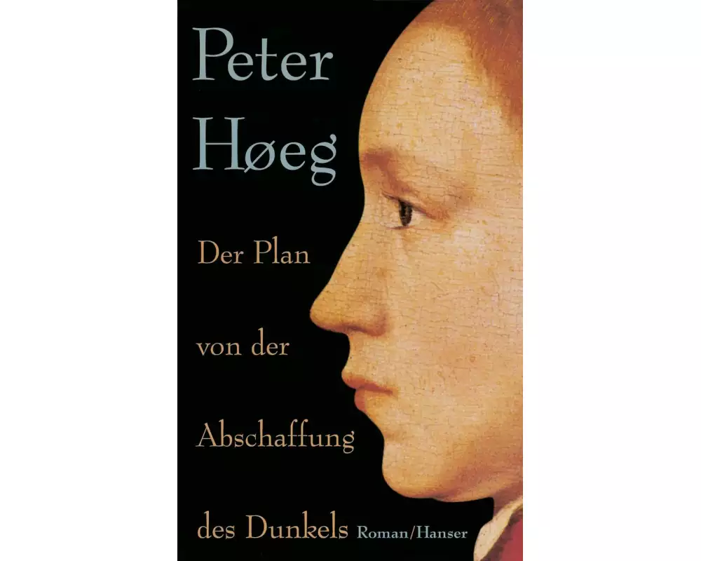 Der Plan von der Abschaffung des Dunkels