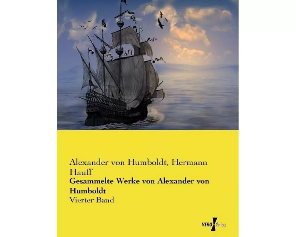 Gesammelte Werke von Alexander von Humboldt