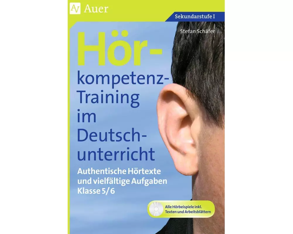 Hörkompetenz-Training im Deutschunterricht. Klasse 5/6