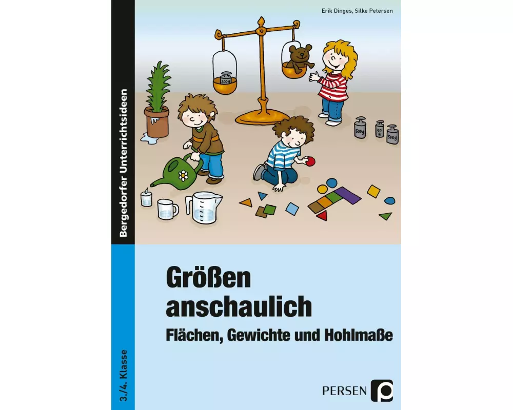 Größen anschaulich: Gewichte, Hohlmaße und Flächen
