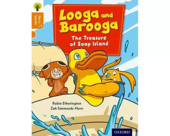 Oxford Reading Tree Story Sparks: Oxford Level 6: Looga and Barooga: The Treasure of Soap Island