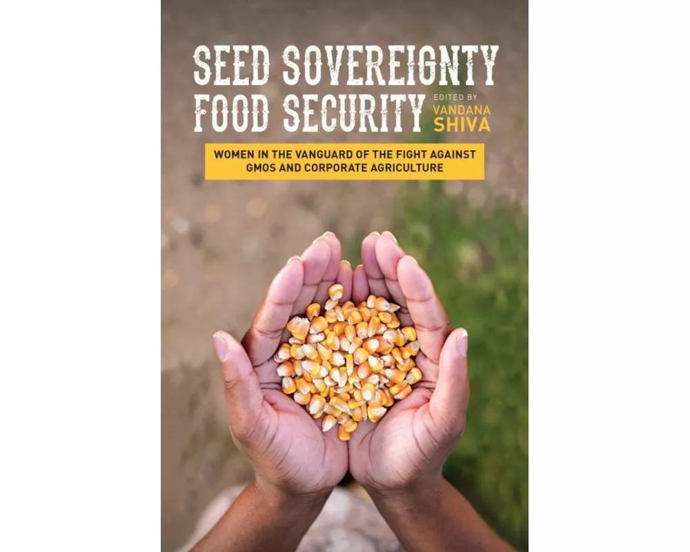 Seed Sovereignty, Food Security