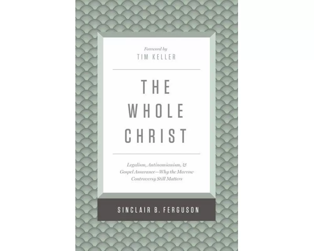 The Whole Christ