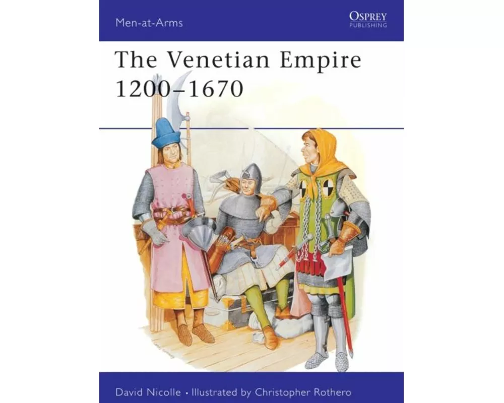 The Venetian Empire 1200–1670