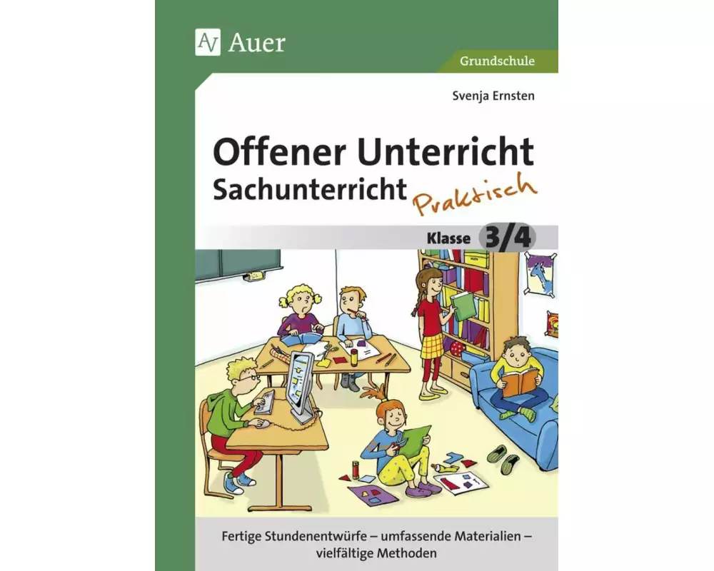 Offener Unterricht Sachunterricht - praktisch 3-4