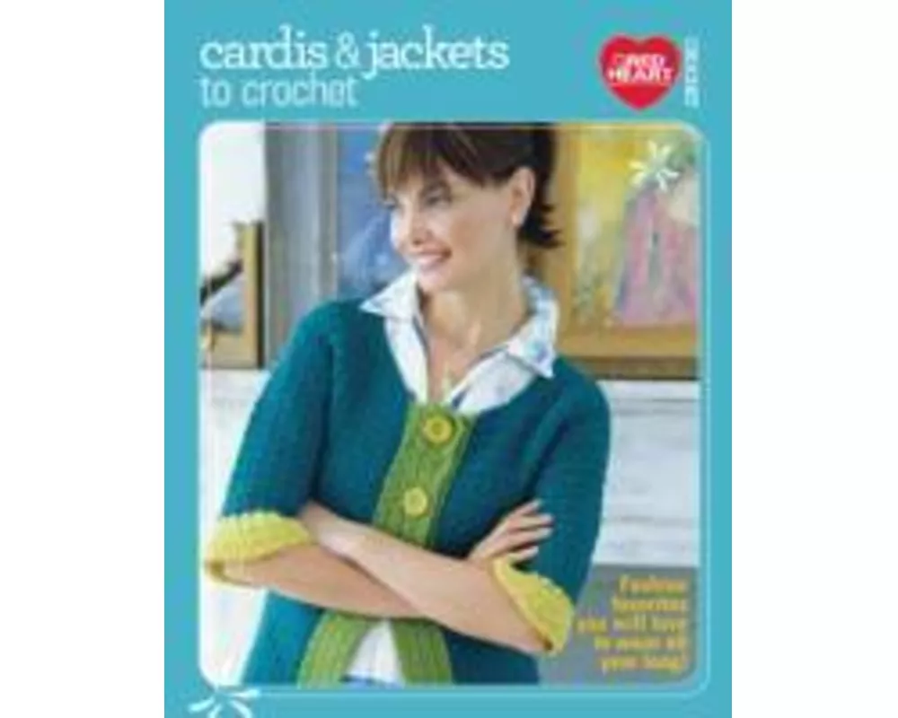 Cardis & Jackets to Crochet