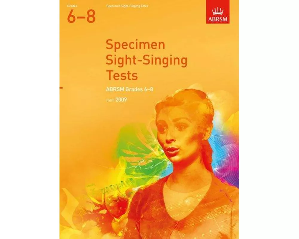Specimen Sight-Singing Tests, Grades 6-8