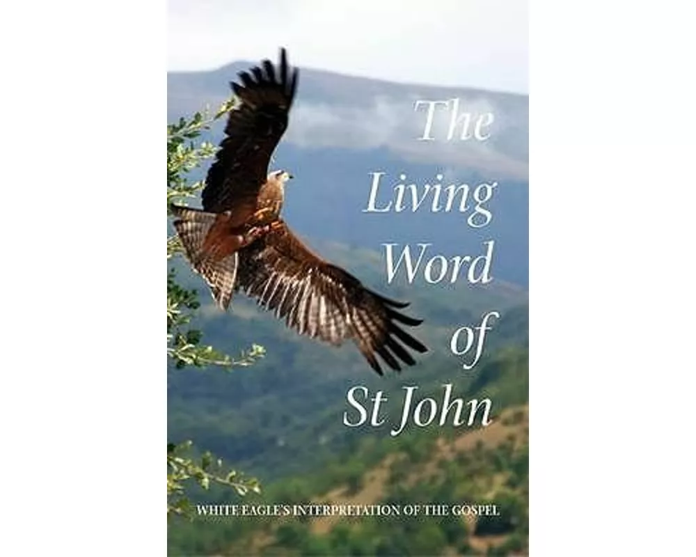 The Living Word of St John