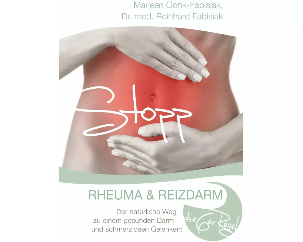 Stopp Rheuma und Reizdarm