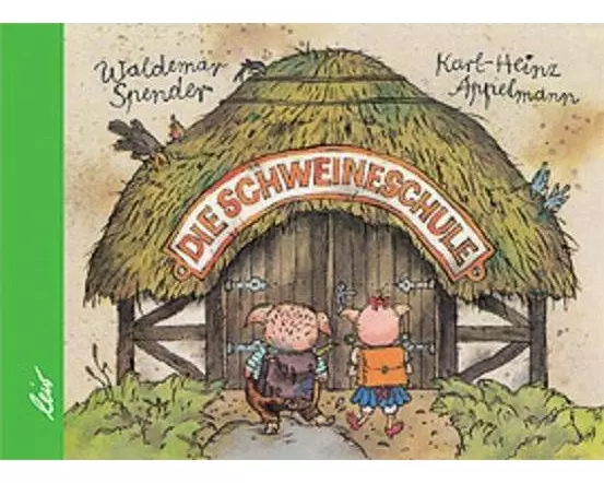 Die Schweineschule