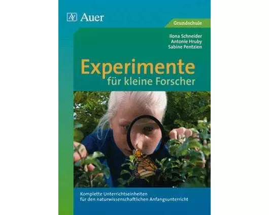 Experimente für kleine Forscher