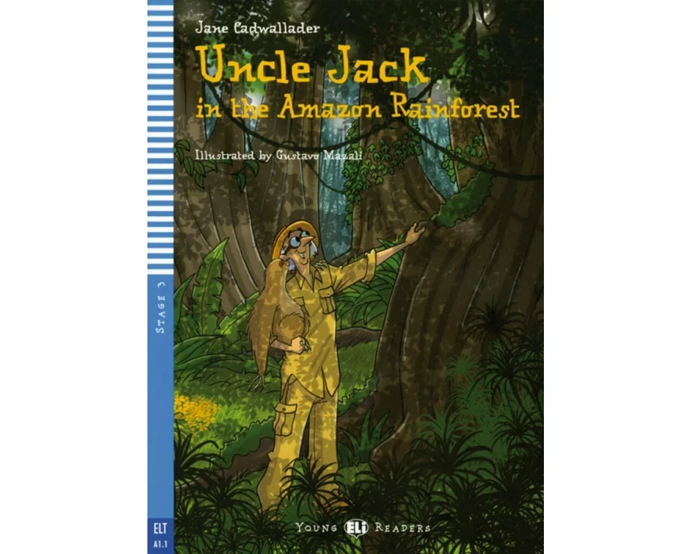 Uncle Jack in the Amazon Rainforest