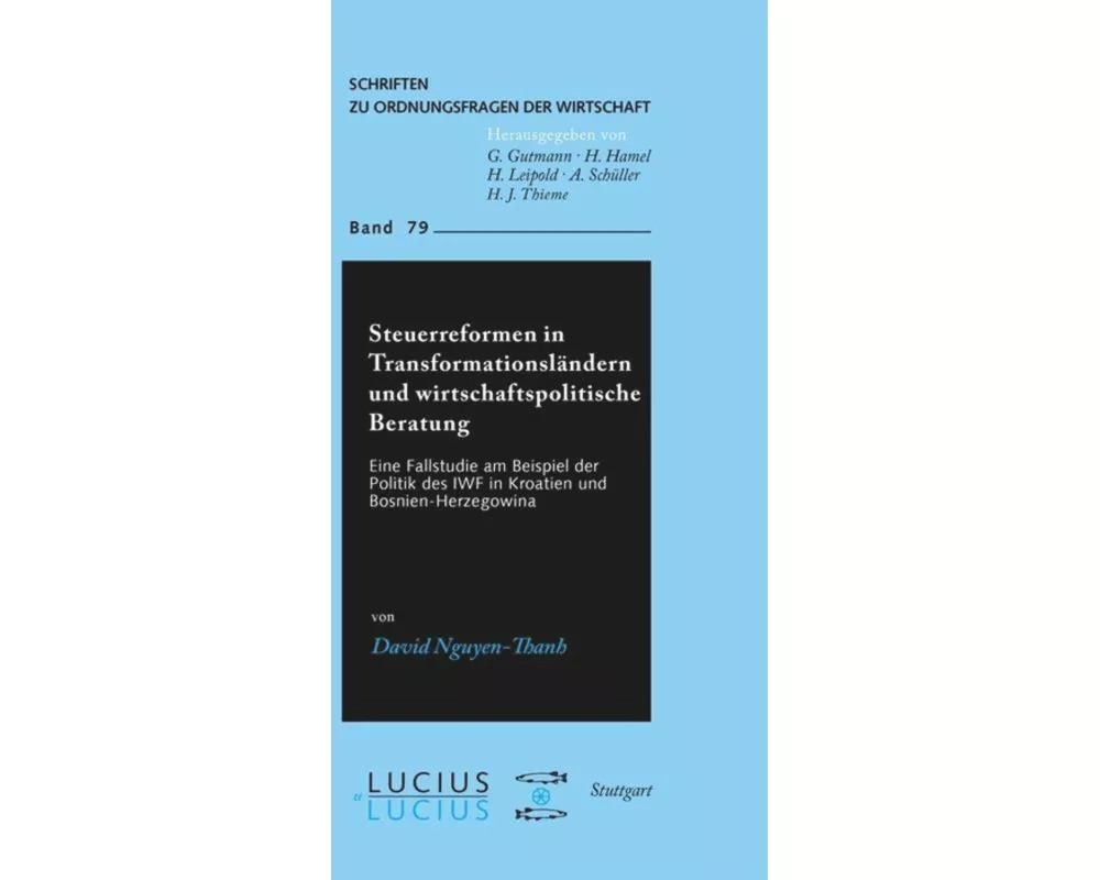Steuerreformen in Transformationsländern und wirtschaftspolitische Beratung
