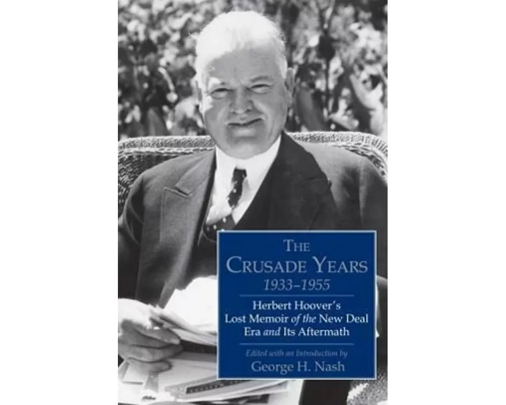 The Crusade Years, 1933-1955