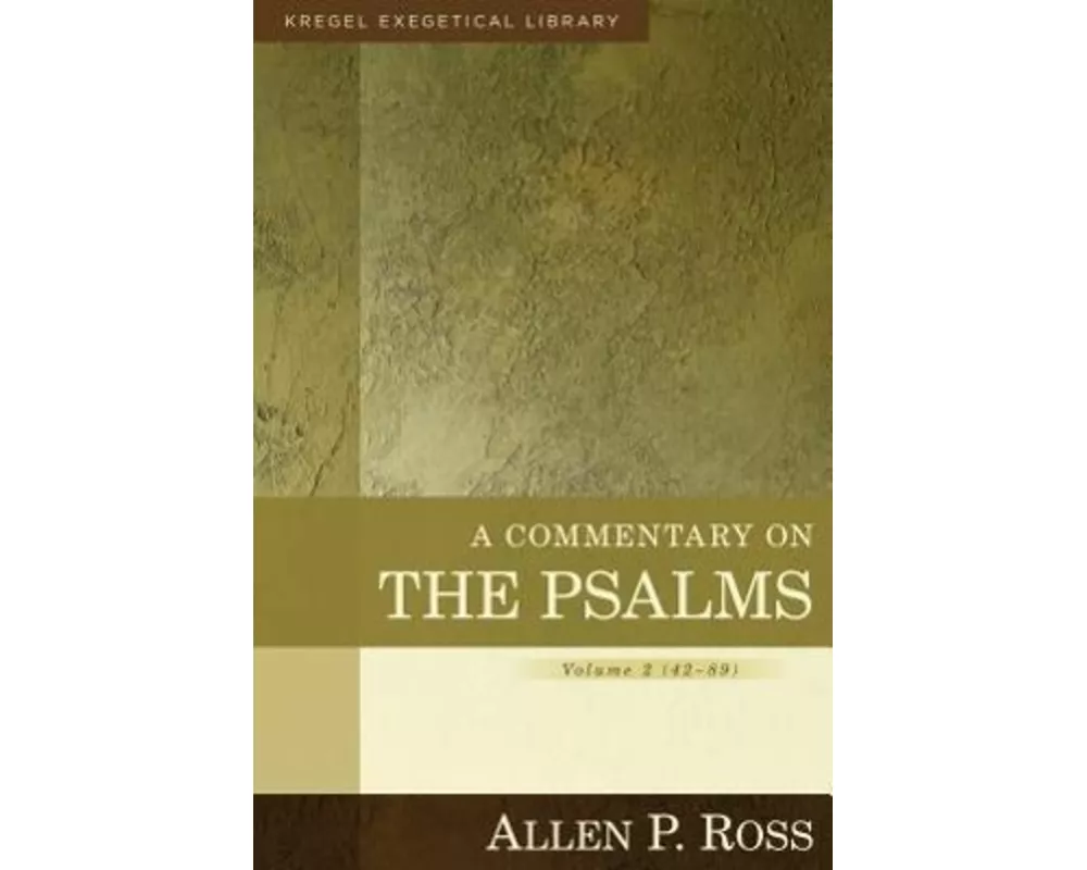 A Commentary on the Psalms – 42–89