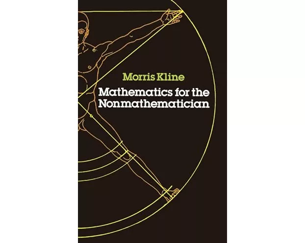 Mathematics for the Nonmathematician