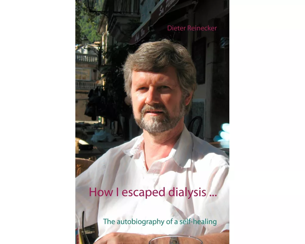 How I escaped dialysis