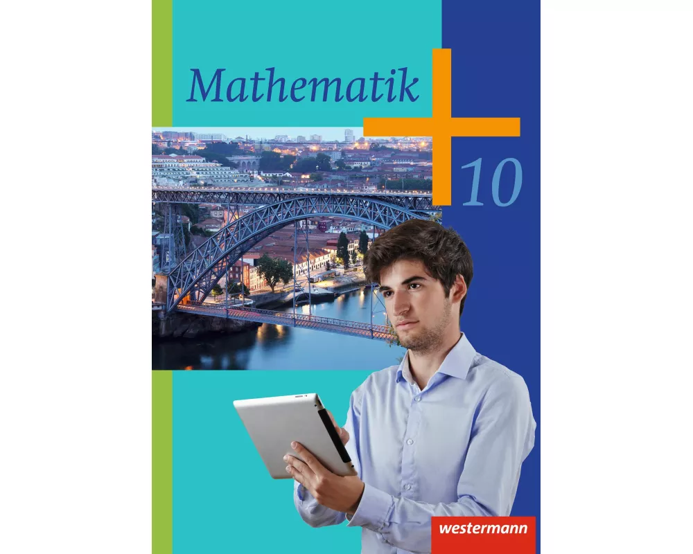 Mathematik - Ausgabe 2014 für die Klassen 8 - 10 in Rheinland-Pfalz und dem Saarland