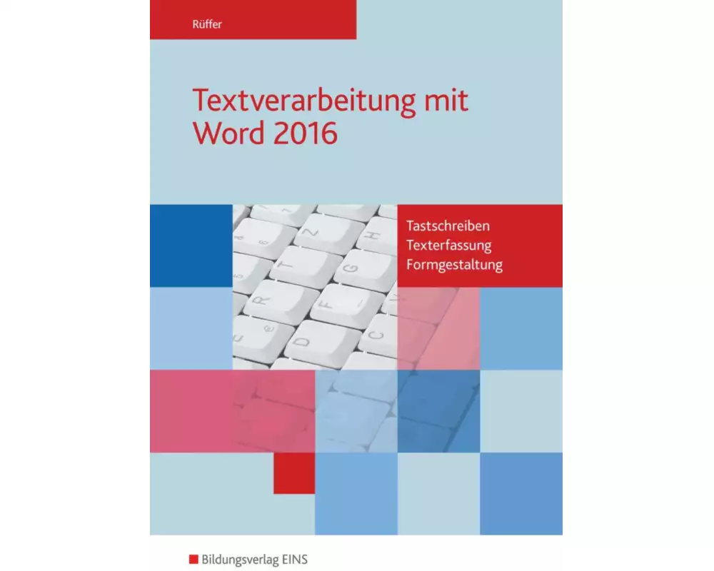 Textverarbeitung mit Word 2016