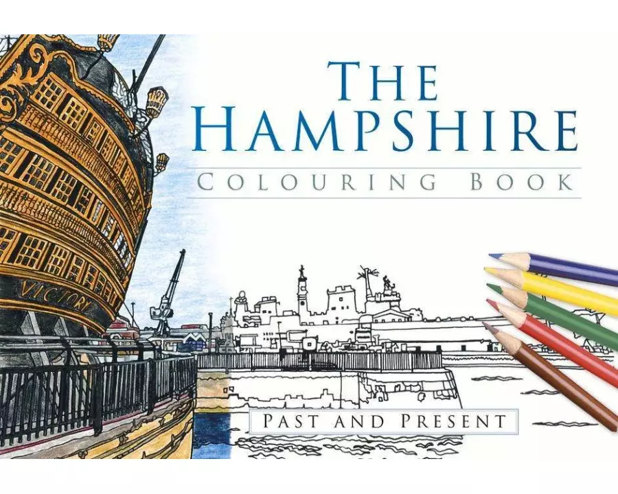 The Hampshire Colouring Book: Past and Present