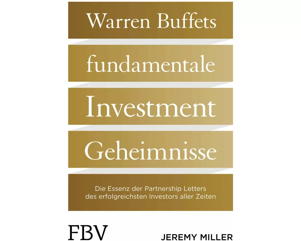 Warren Buffetts fundamentale Investment-Geheimnisse