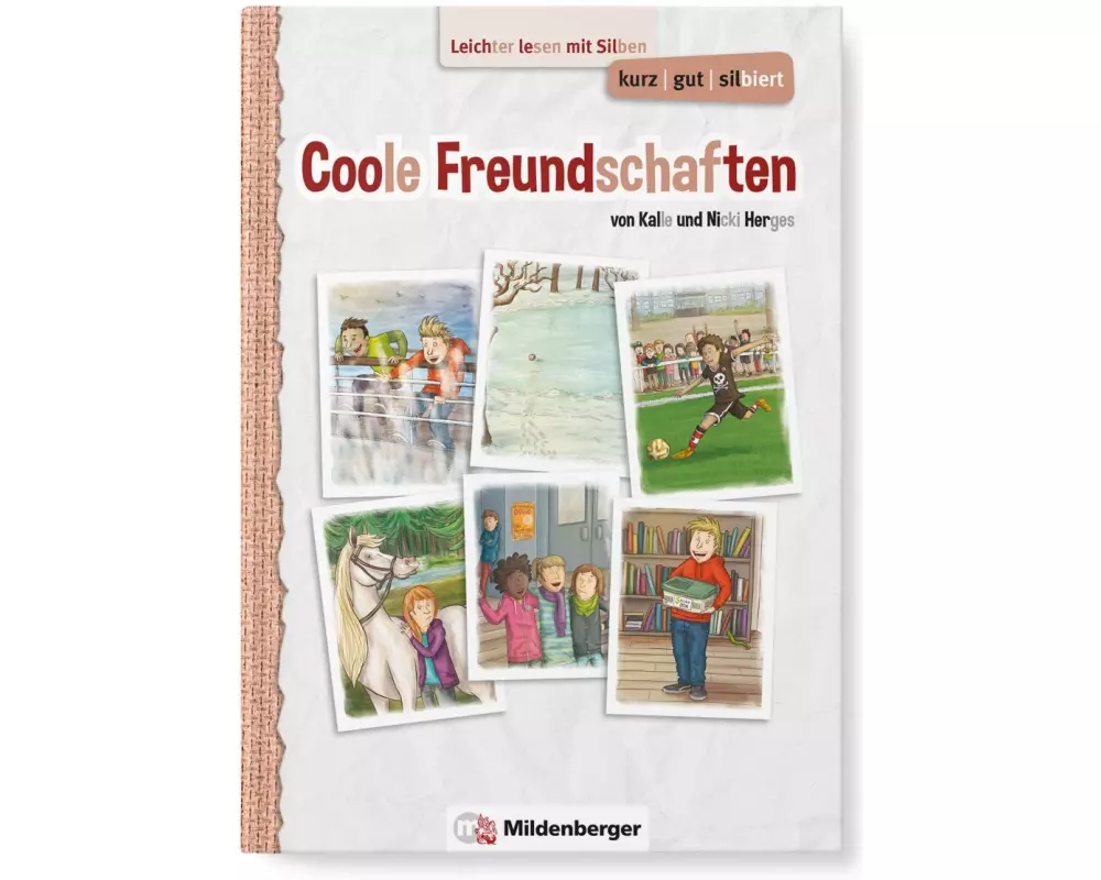 kurz/gut/silbiert - Band 2: Coole Freundschaften