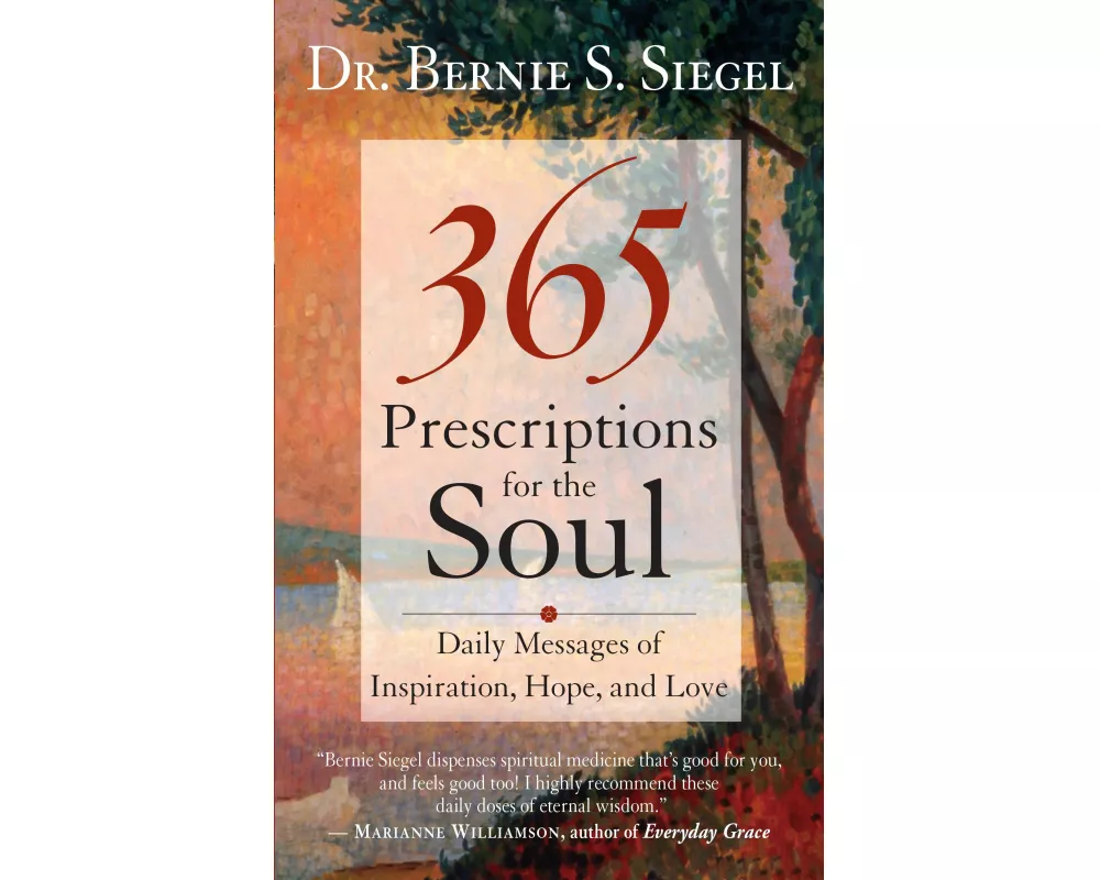 365 Prescriptions for the Soul