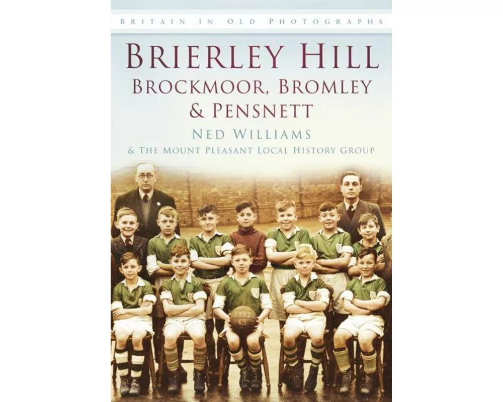 Brierley Hill, Brockmoor, Bromley and Pensnett