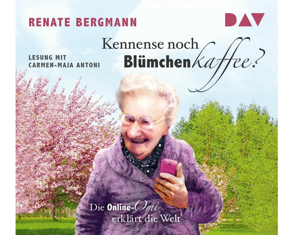 Kennense noch Blümchenkaffee? Die Online-Omi erklärt die Welt