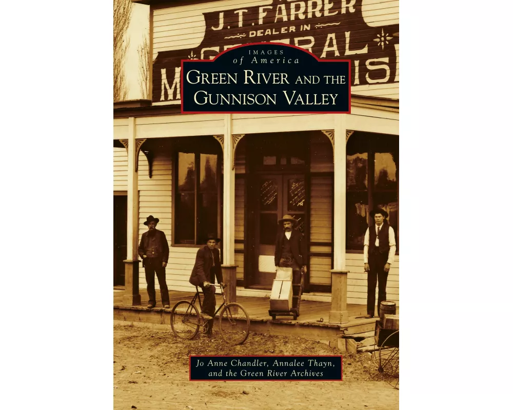 Green River and the Gunnison Valley