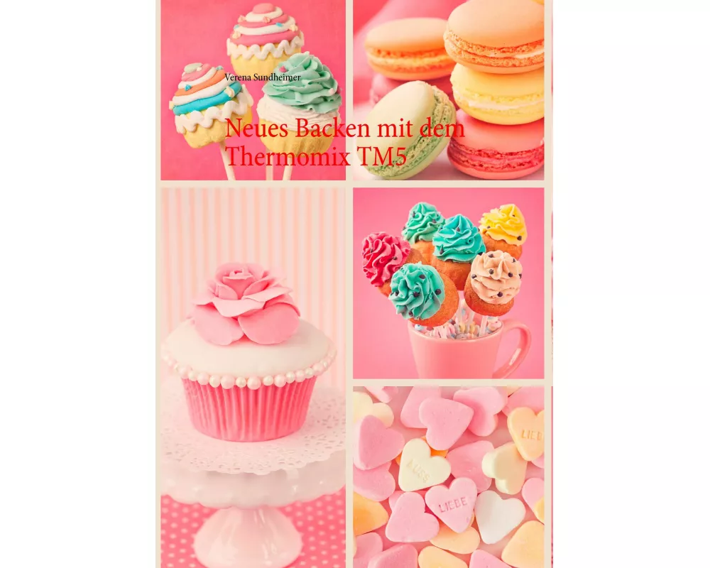 Neues Backen mit dem Thermomix TM5