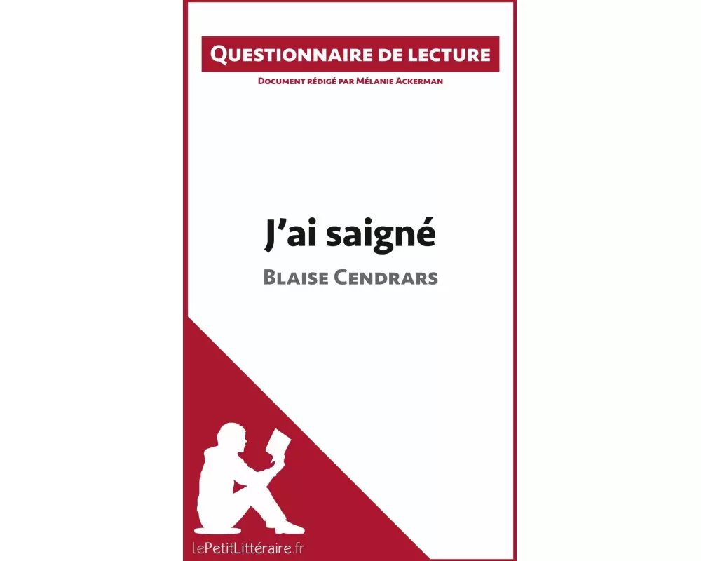 J'ai saigné de Blaise Cendrars