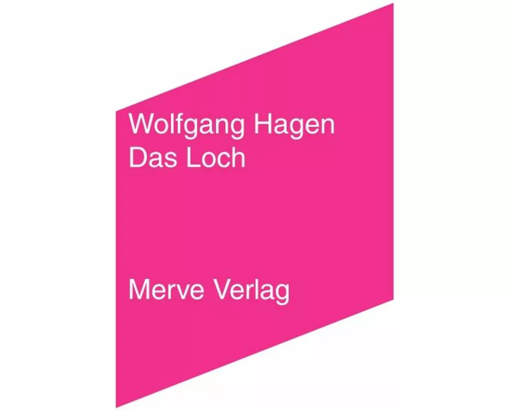 Das Loch