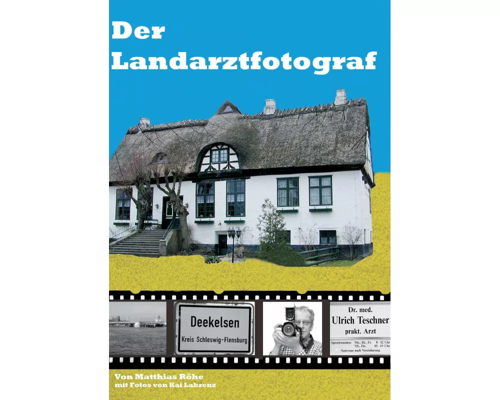 Der Landarztfotograf