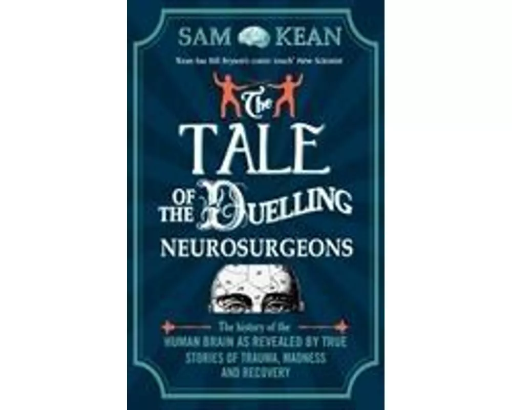 The Tale of the Duelling Neurosurgeons