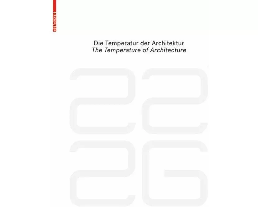 be 2226 Die Temperatur der Architektur / The Temperature of Architecture